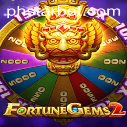 FortuneGems2: The Ultimate Gaming Experience with PHSTAR