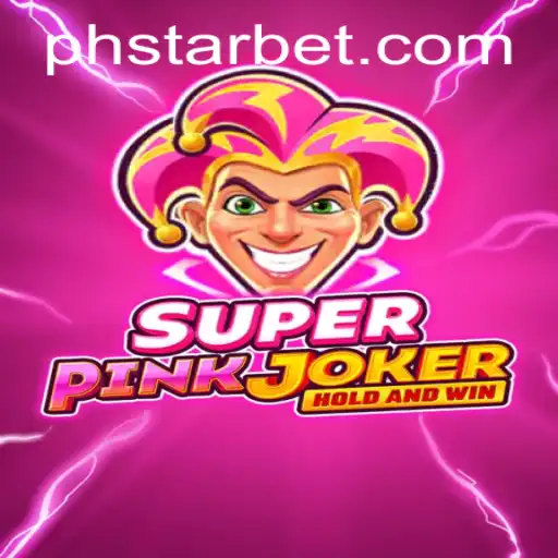 Exploring SuperPinkJoker: The Thrilling World of PHSTAR